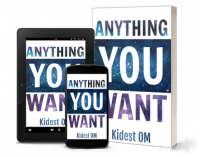 Anything You Want, by Kidest OM