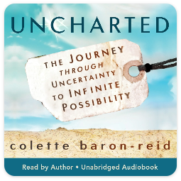 audiobook image: Uncharted - The Journey through Uncertainty to Infinite Possibility, by Colette Baron-Reid
