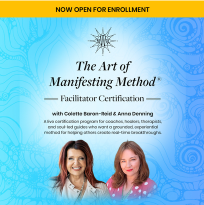 The Art of Manifesting Facilitator Certification is Now Open for Enrollment